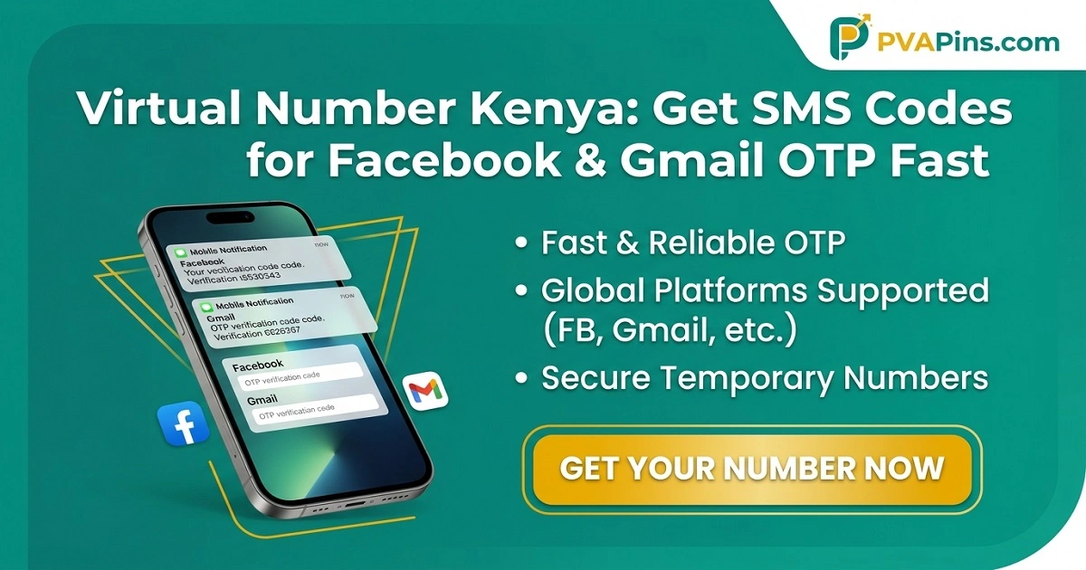Kenya Virtual Number – Cheap SMS Verification Online